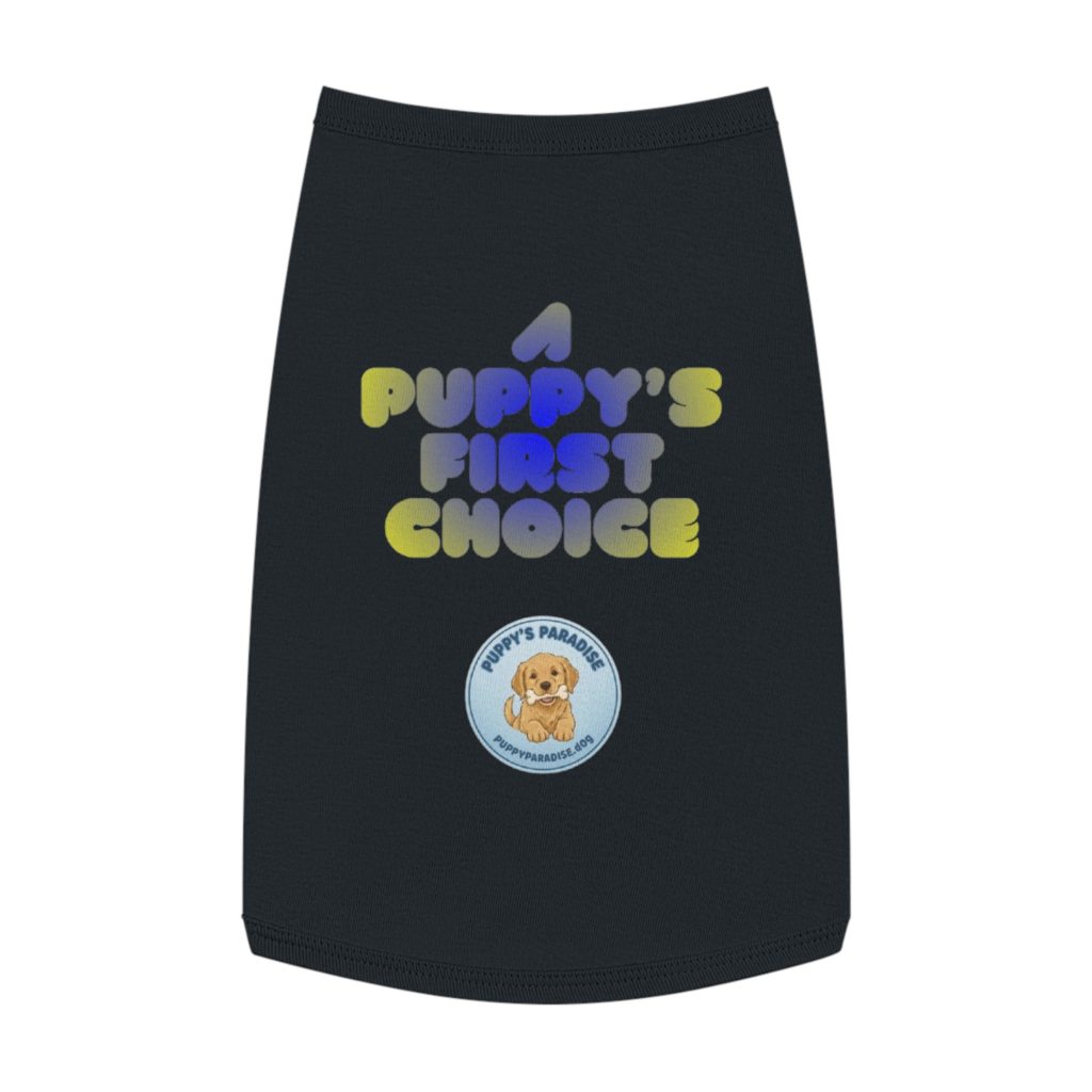 A Puppy's First Choice Pet Tank Top — Cute Puppy Logo Dog Shirt